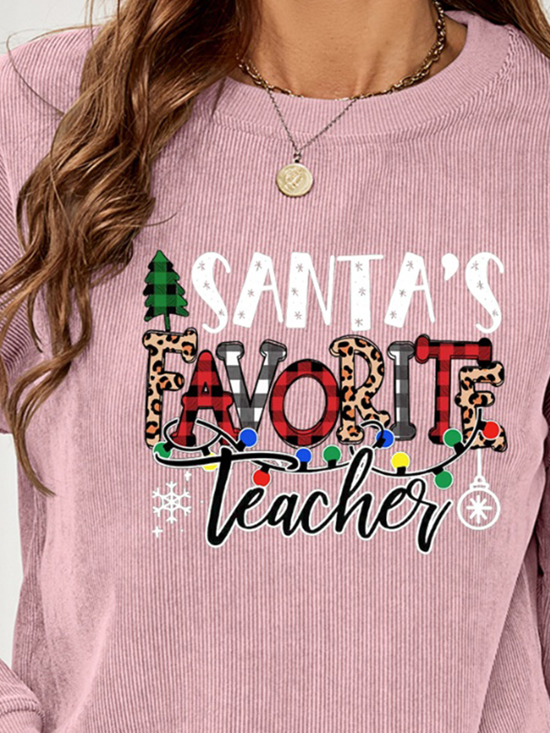 SANTA'S FAVORITE TEACHER Graphic Sweatshirt